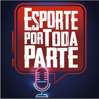 Podcast Esporte Por Toda Parte